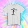 You're On Mute Shirt | Funny Work from Home Tee | Humorous Gift