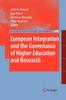 The European Integration and the Governance of Higher Education and Research : 26 Book