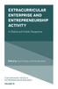 The Extracurricular Enterprise and Entrepreneurship Activity : A Global and Holistic Perspective Book