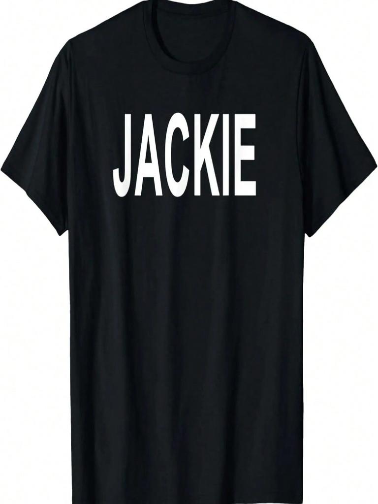 Shirt That Says Jackie T-Shirt
