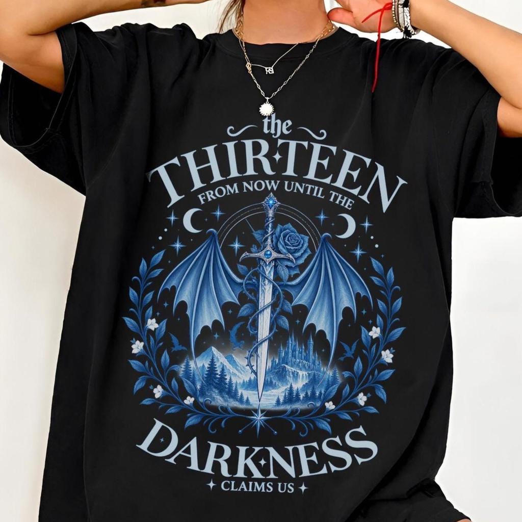Comfort Colors The Thirteen Tshirt, Throne of Glass Shirt, From Now Until the Darkness Claims Us