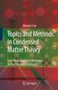 Книга Topics and Methods In Condensed Matter Theory : From Basic Quantum Mechanics To the Frontiers of Research