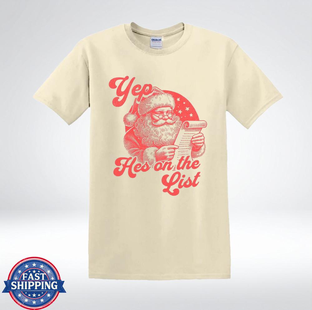 He's On The List Santa Claus Retro Cartoon Funny Christmas T-Shirt