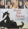 CD НИКОЛА ПИОВАНИ - Dolce Far Niente (Сладное безделье)  CAM4941662 CAM 1998 Италия Саундтреки и мюзиклы Б/У