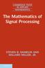 Книга The Mathematics of Signal Processing