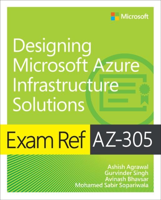 Книга Exam Ref AZ-305 Designing Microsoft Azure Infrastructure Solutions