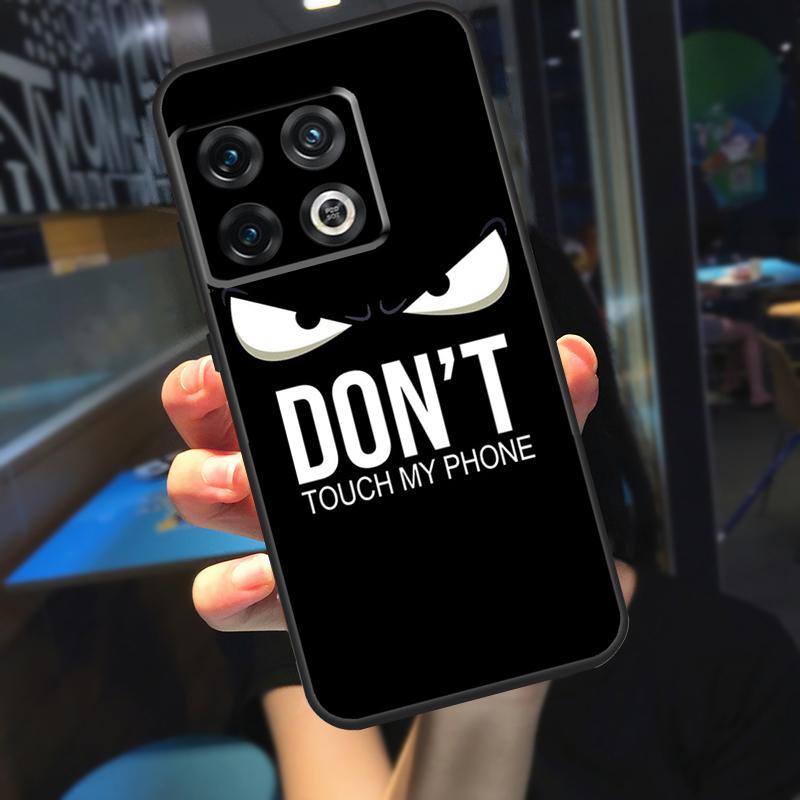 Чехол «Не трогай мой телефон» для OnePlus Nord 2 2T CE N10 N20 N300 OnePlus 9 Pro 10 Pro 8T 9R 9RT 10T Ace Cover