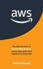 Книга Aws : The Ultimate Guide To Amazon Web Services: Step-by-step Guide From Beginners To Advanced!