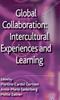 Книга Global Collaboration: Intercultural Experiences and Learning