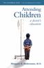 Книга Attending Children : A Doctor's Education