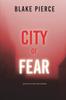 Книга City of Fear : An Ava Gold Mystery (Book 2)