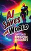 Книга AI Saves the World