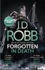 The Forgotten In Death: An Eve Dallas Thriller (In Death 53) Book