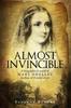 Книга Almost Invincible: A Biographical Novel of Mary Shelley