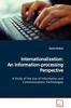 The Internationalization : An Information-processing Perspective A Study of the Use of Information and Communications Technologies Book