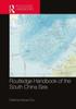The Routledge Handbook of the South China Sea Book