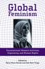 Книга Global Feminism : Transnational Women's Activism, Organizing, and Human Rights