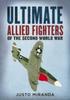 The Ultimate Allied Fighters of the Second World War Book