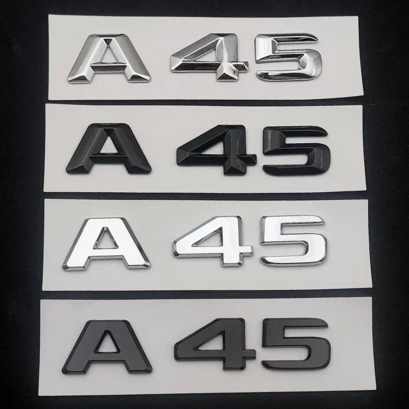 3d ABS Chrome Black Logo A45 Emblem Letters Sticker Nameplate Car Trunk Badge For Mercedes Benz A45 AMG W176 W177 Accessories WR5