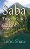 Книга Saba Travel Guide, Caribbean : Vacation and Honeymoon