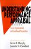 The Understanding Performance Appraisal : Social, Organizational, and Goal-Based Perspectives Book