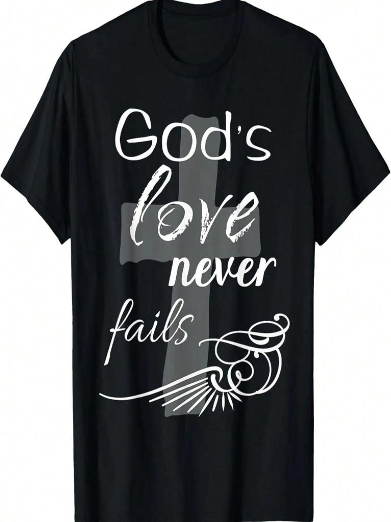 God's Love Never Fails Inspirational T-Shirt