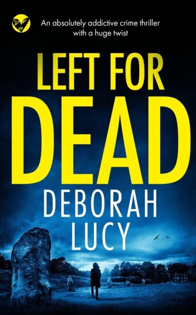 Книга LEFT FOR DEAD an Absolutely Addictive Crime Thriller with a Huge Twist : 3
