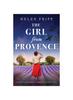 Книга The Girl from Provence : Absolutely Gripping and Heartbreaking WW2 Historical Fiction
