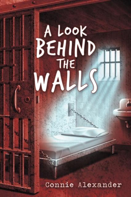 The A Look Behind the Walls Book
