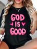 GOD IS GOOD Faith Inspirational Quote Graphic Tee Women Soft Stretch Crew Neck Pink Purple Heart Print Casual Machine Washable Everyday Top