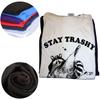 Funny Stay Trashy Raccoon T Shirts Summer Style Graphic Cotton Streetwear Short Sleeve Birthday Gifts T-shirt Mens Clothing