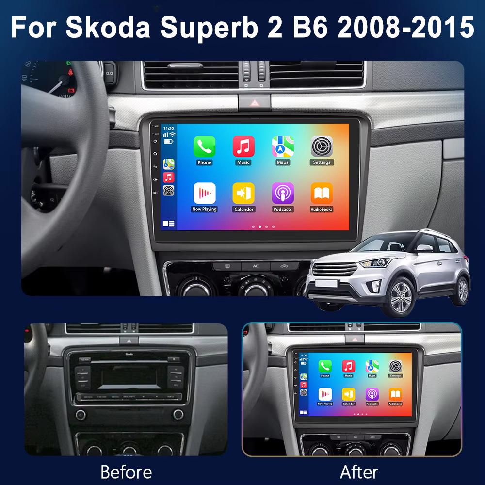 Для Skoda Superb 2 B6 2008-2015 автомобильное радио Android Central Multimedia GPS навигация беспроводной Carplay стерео головное устройство экран
