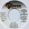 7-дюймовая пластинка JAH CURE, VYBZ KARTEL / BESCENTA - So Free / Stronger Vertex 2005 Ямайка Регги, Ска и Даб