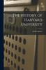 Книга The History of Harvard University