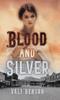Книга Blood And Silver by Vali Benson - Hardback