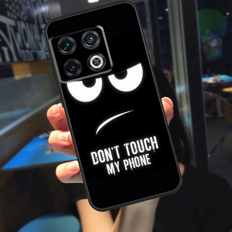 Чехол «Не трогай мой телефон» для OnePlus Nord 2 2T CE N10 N20 N300 OnePlus 9 Pro 10 Pro 8T 9R 9RT 10T Ace Cover