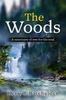 Книга The Woods : A Sanctuary of Rest for the Soul