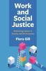 Книга Work and Social Justice : Rethinking Labour In Society and the Economy