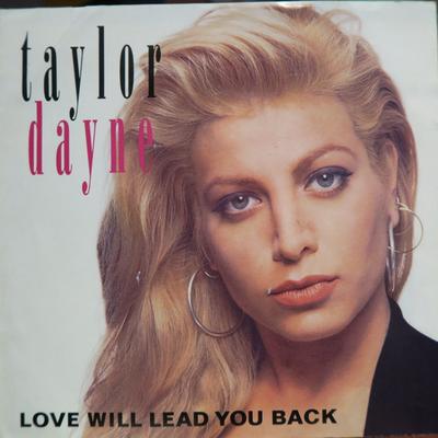 7-дюймовая пластинка ТЕЙЛОР ДЕЙН Love Will Lead You Back AS19938 ARISTA 1990 Канада Поп Б/у
