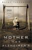 The Mother Has Alzheimer's Book