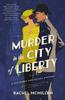 The Murder In the City of Liberty : 2 Book