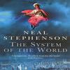 The System Of The World by Neal Stephenson Paperback Book 9780099463368