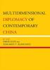 Книга Multidimensional Diplomacy of Contemporary China