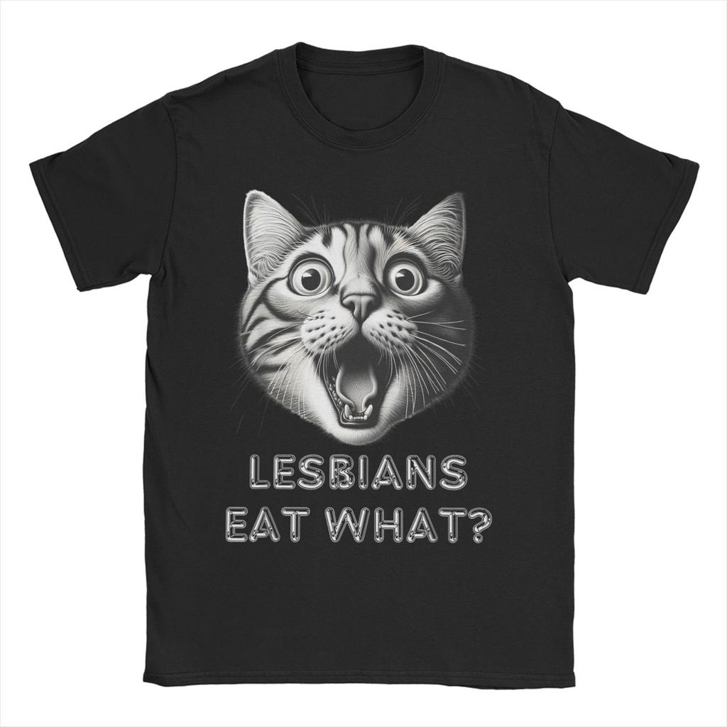 Funny Lesbians Eat What Cat Meme TShirt Unisex WoUnisex O Neck 100 Cotton T Shirts LGBTQ Pride Short Sleeve Tee Shirt Gift Clothes