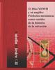 Книга El Dios YHWH Y Su Ungido : Profecias Mesianicas Como Sentido De La Historia De La Salvacion