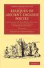 The Reliques of Ancient English Poetry : Consisting of Old Heroic Ballads, Songs, and Other Pieces of Our Earlier Poets : Volume 2 Book