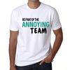 Men’s Vintage Tee Shirt Graphic T Shirt Be Part of The Annoying Team White