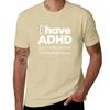 Men's T-Shirt I Have ADHD Let’s Both Pretend I’m Listening To You Attention Deficit HyperActive Disorder Anime Figures Tees Tops