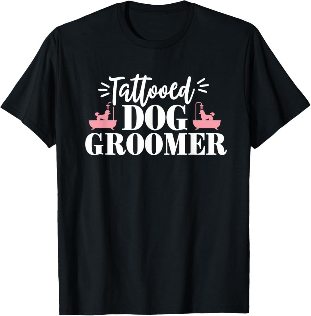 Tattooed Dog Groomer Funny Dog Grooming Puppy Novelty Gift T-Shirt