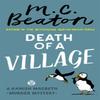 Death of a Village by M.C. Beaton Paperback Book 9781472124548